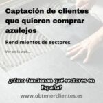 Rendimientos de captación de clientes que quieren comprar azulejos