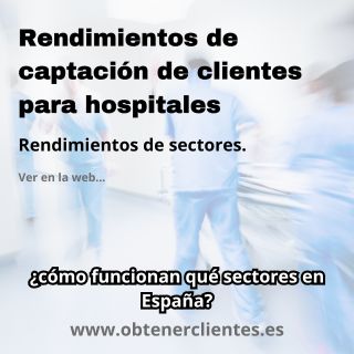 Captación de clientes para hospitales