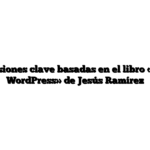 30 conclusiones clave basadas en el libro «SEO para WordPress» de Jesús Ramírez