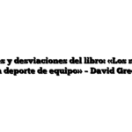 Conclusiones y desviaciones del libro: «Los negocios son un deporte de equipo» – David Green