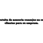 Reunión gratuita de asesoría consejos en captación de clientes para su empresa.