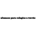 Captación de alumnos para colegios a través de Instagram